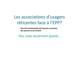 les associations d usagers r ticentes face l epp