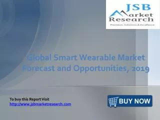 JSB Market Research: Global Smart Wearable Market