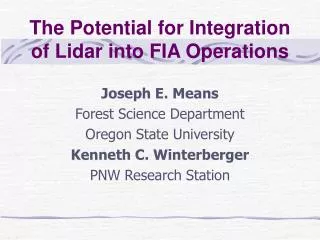 The Potential for Integration of Lidar into FIA Operations