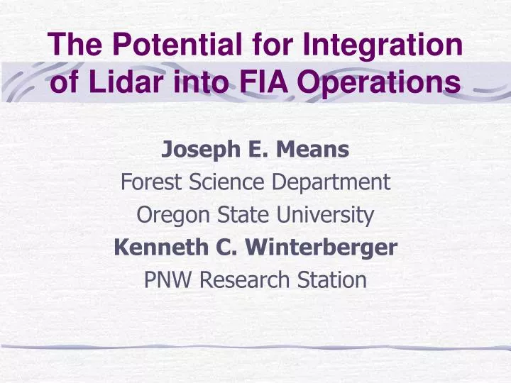 the potential for integration of lidar into fia operations