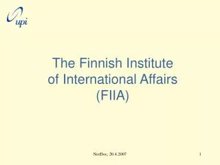 The Finnish Institute of International Affairs (FIIA)
