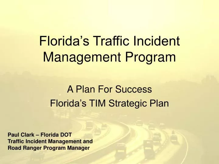 florida s traffic incident management program