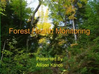 Forest Health Monitoring