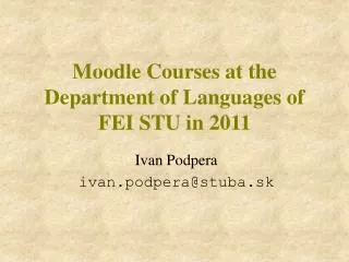 Moodle Courses at the Department of Languages of FEI STU in 2011