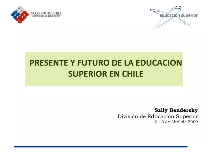 presente y futuro de la educacion superior en chile