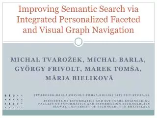 Improving Semantic Search via Integrated Personalized Faceted and Visual Graph Navigation