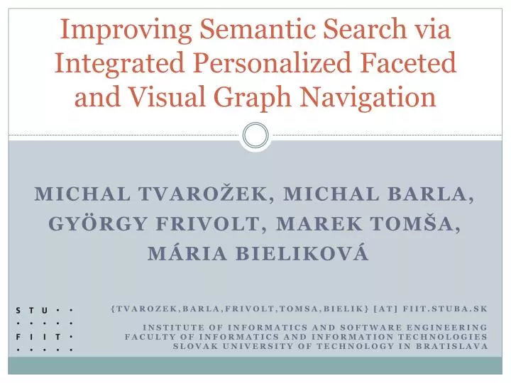 improving semantic search via integrated personalized faceted and visual graph navigation