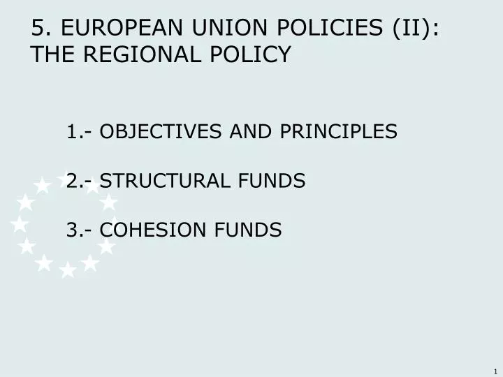 5 european union policies ii the regional policy