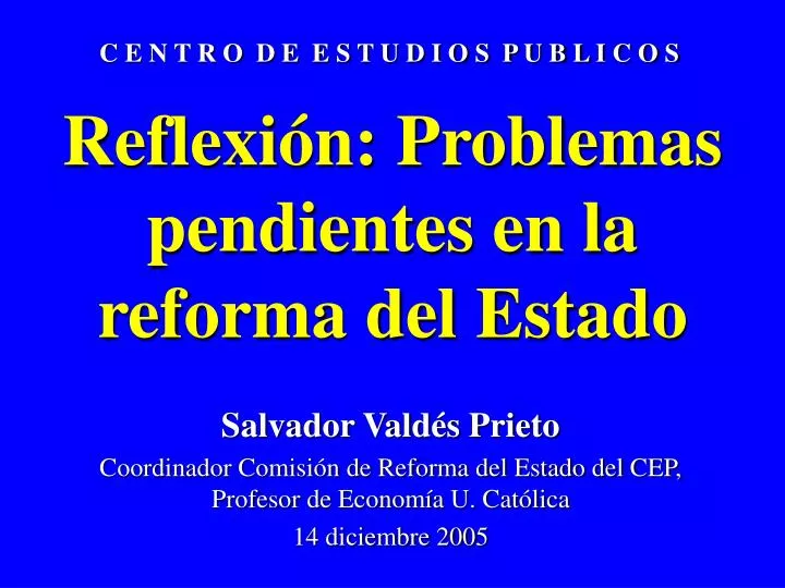 reflexi n problemas pendientes en la reforma del estado