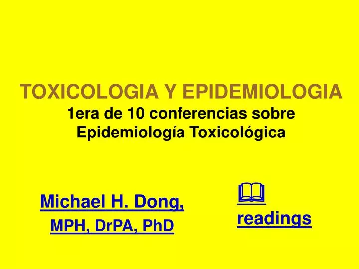 toxicologia y epidemiologia 1era de 10 conferencias sobre epidemiolog a toxicol gica