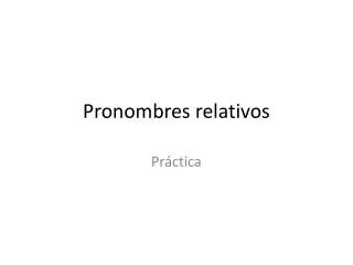 pronombres relativos