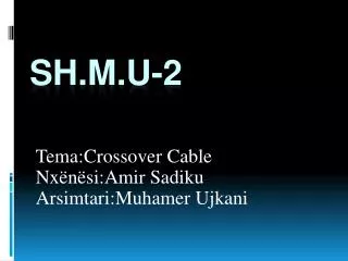 tema crossover cable nx n si amir sadiku arsimtari muhamer ujkani