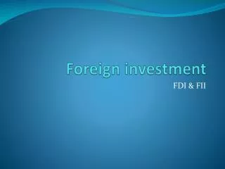Foreign investment