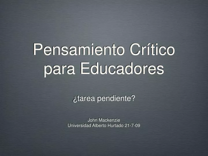 pensamiento cr tico para educadores