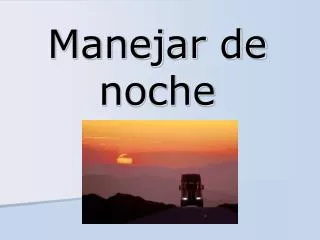 manejar de noche