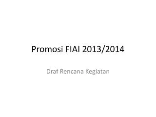 promosi fiai 2013 2014