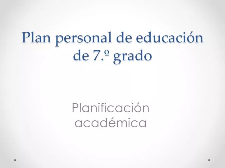 plan personal de educaci n de 7 grado