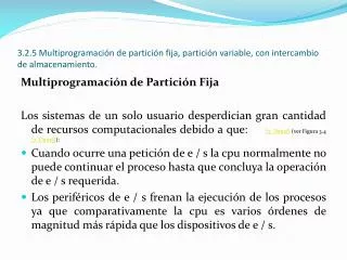 3 2 5 multiprogramaci n de partici n fija partici n variable con intercambio de almacenamiento