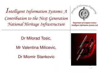 Dr Milorad Tosic, Mr Valentina Milicevic, Dr Miomir Stankovic