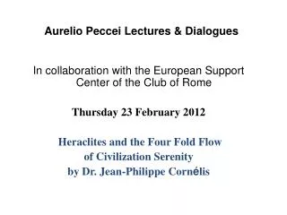 Aurelio Peccei Lectures &amp; Dialogues