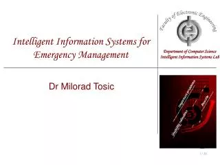 Intelligent Information Systems for Emergency Management