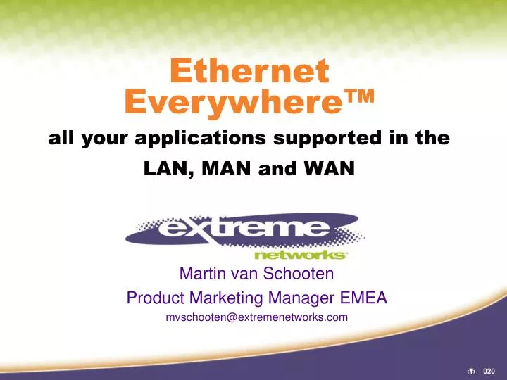 ethernet everywhere all your applications supported in the lan man and wan