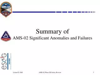Summary of AMS-02 Significant Anomalies and Failures