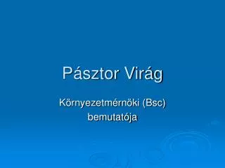 p sztor vir g