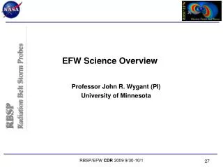EFW Science Overview