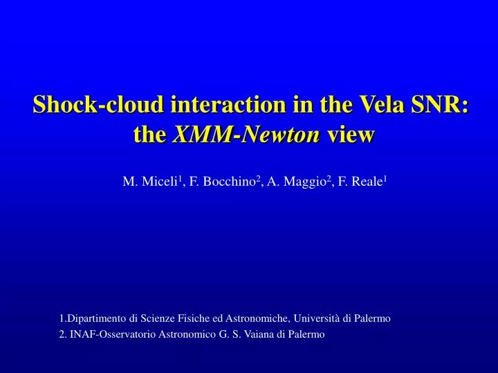 shock cloud interaction in the vela snr the xmm newton view
