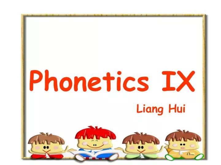 phonetics ix