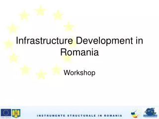 Infrastructure Development in Romania