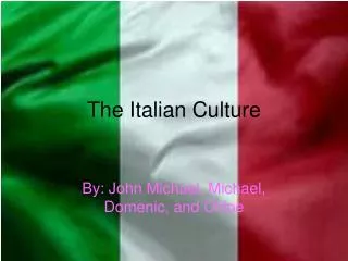 The Italian Culture