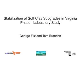 Stabilization of Soft Clay Subgrades in Virginia Phase I Laboratory Study