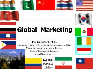 Tom Gillpatrick, Ph.D. Juan Young Professor of Marketing &amp; Executive Director, FILC