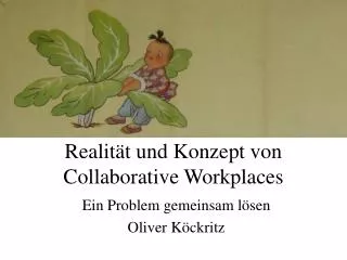 realit t und konzept von collaborative workplaces