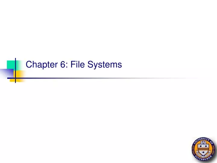 chapter 6 file systems