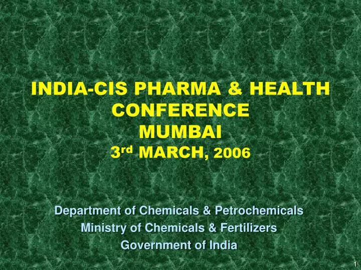 india cis pharma health conference mumbai 3 rd march 2006