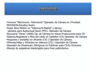 varios