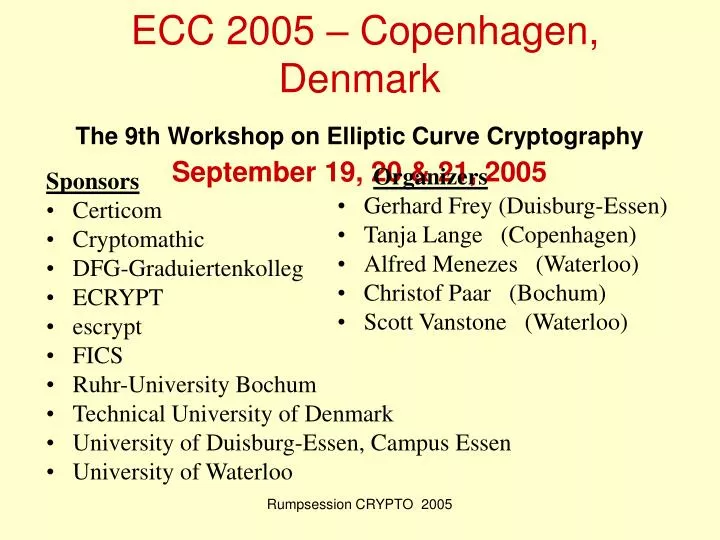 ecc 2005 copenhagen denmark the 9th workshop on elliptic curve cryptography september 19 20 21 2005