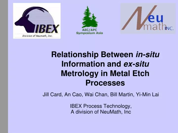 relationship between in situ information and ex situ metrology in metal etch processes