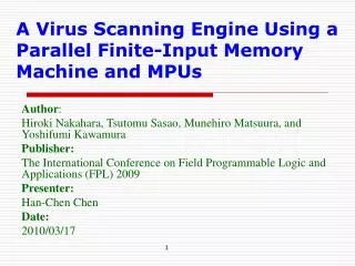 A Virus Scanning Engine Using a Parallel Finite-Input Memory Machine and MPUs