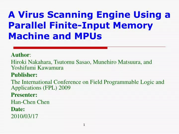 a virus scanning engine using a parallel finite input memory machine and mpus