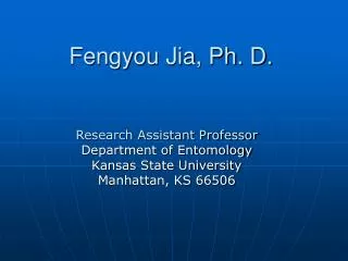 Fengyou Jia, Ph. D.