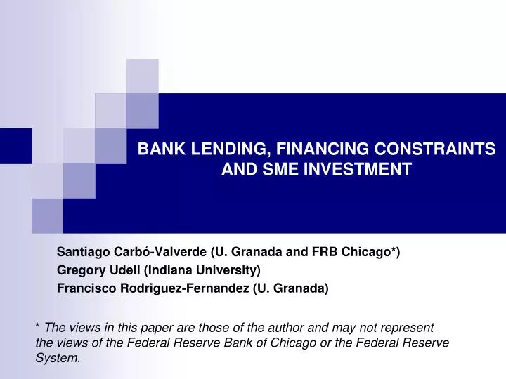 bank lending financing constraints and sme investment