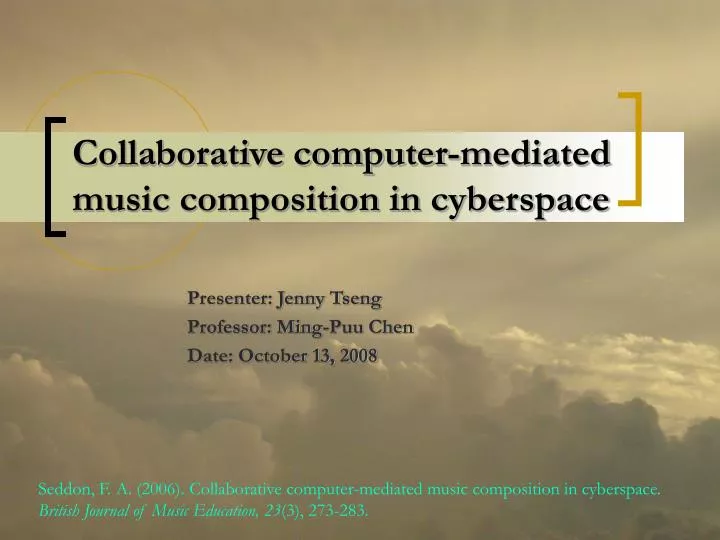 collaborative computer mediated music composition in cyberspace