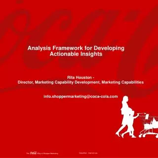 Analysis Framework for Developing Actionable Insights
