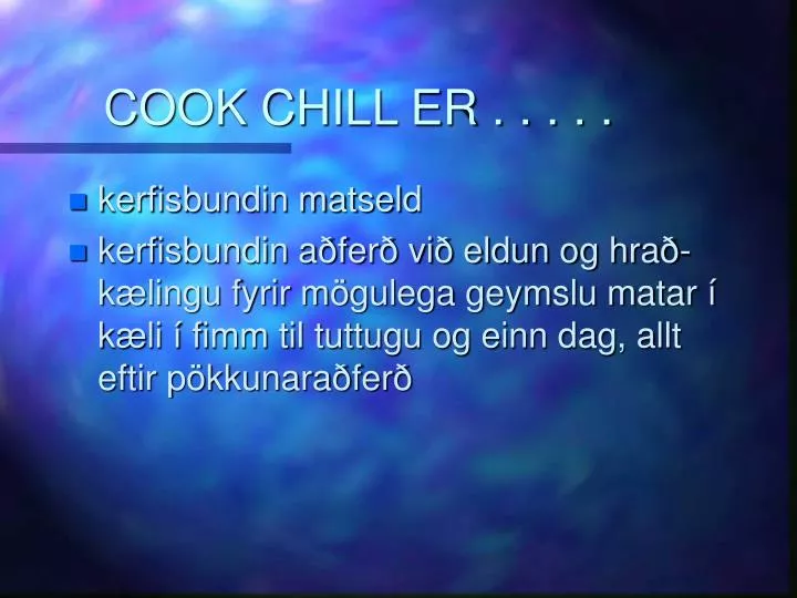 cook chill er