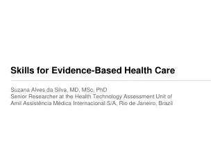 Skills for Evidence-Based Health Care