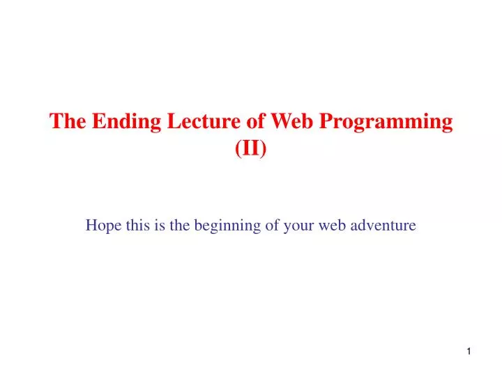 the ending lecture of web programming ii